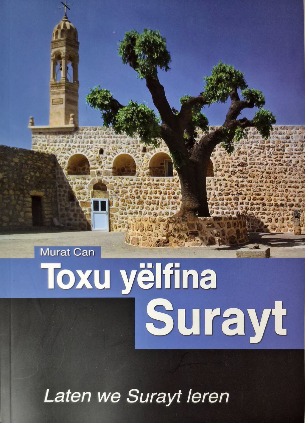 Toxu yelfina Surayt = Laten we Surayt Leren-Language and children's books-Mor Ephrem-Mor Ephrem Bookshop