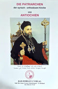 Die patriarchen der syrisch - orthodoxen Kirche von Antiochien