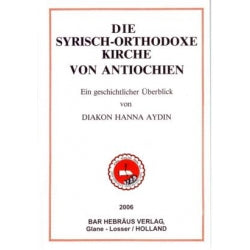 Die syrisch-orthodoxe Kirche von Antiochien