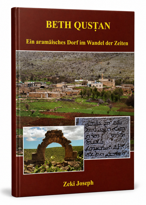 Beth Qustan - Ein Aramaische Dorf im Wandel der Zeit-History books-Mor Ephrem-Mor Ephrem Bookshop