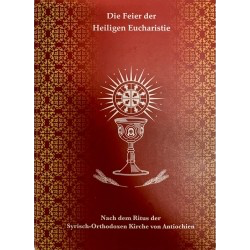 Die Feier der Heiligen Eucharistie