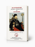 Die patriarchen der syrisch - orthodoxen Kirche von Antiochien